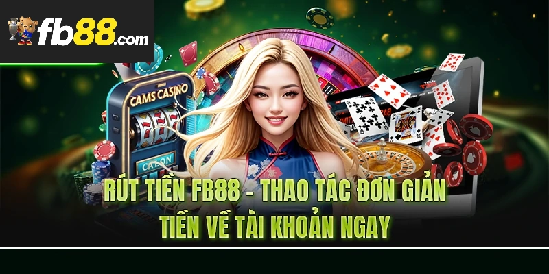 Chỉ dẫn từng bước rút tiền