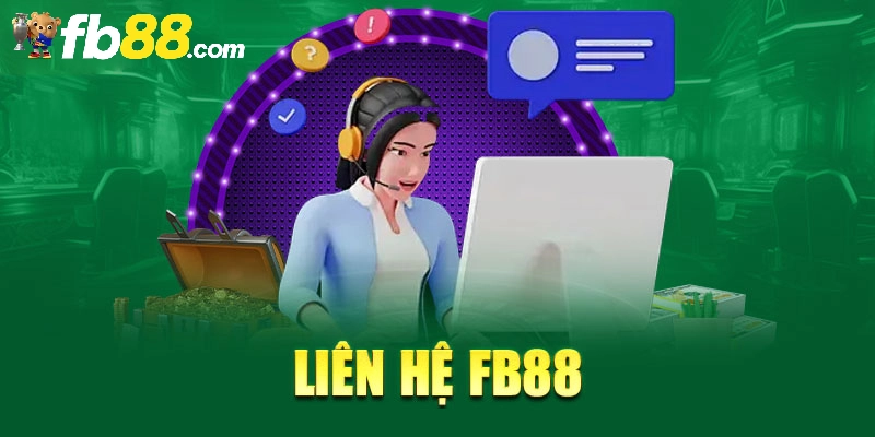 Lưu ý khi liên hệ FB88