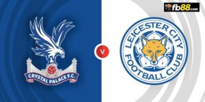 Soi kèo Crystal Palace vs Leicester City 21h 14/09/2024: EPL