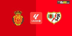 Soi kèo Mallorca vs Rayo Vallecano 19h00 ngày 20/10/2024